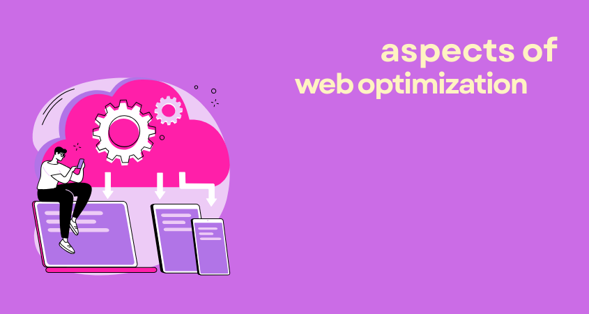 Illustration of a person using a laptop while sitting on large screens with gears and cloud graphics, with text 'aspects of web optimization' on a purple background.