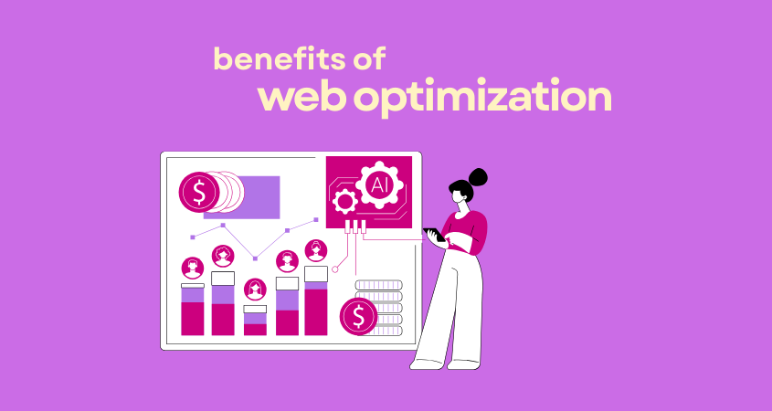 Illustration of a person holding a tablet next to a large screen showing graphs, dollar signs, and AI icons, with text 'benefits of web optimization' on a purple background.