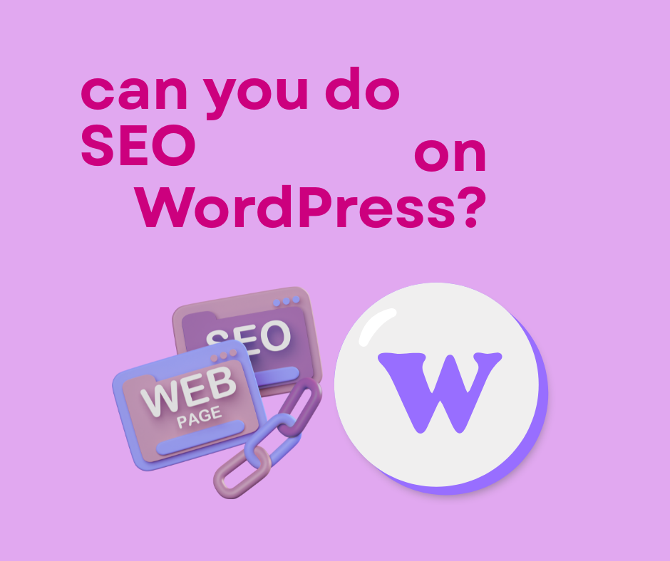 Can you do SEO on WordPress